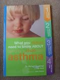 Caring for a Child With Asthma (What You Really Need to Know)