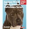 American Pit Bull Terriers/American Staffordshire Terriers (Barron's Complete Pet Owner's Manuals)