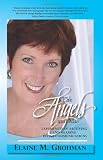 The Angels and Me: Experiences of Receiving and Sharing Divine Communications