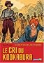 Les aventures de Jeremy Brand, Tome 1 : Le cri du Kookabura