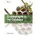Cryptography in the Database: The Last Line of Defense