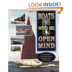 Boats with an Open Mind: Seventy-Five Unconventional Designs and Concepts