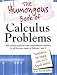 The Humongous Book of Calculus Problems: For People Who Don't Speak Math