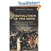 A Revolution of the Mind: Radical Enlightenment and the Intellectual Origins of Modern Democracy