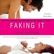 Faking It | [Cora Carmack]