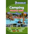 Camping France 2008 (Michelin Camping Guides) by 
