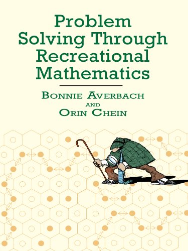 Problem Solving Through Recreational Mathematics (Dover Books on Mathematics)