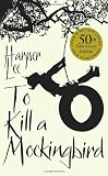 To Kill a Mockingbird By Harper Lee