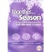 Together for a Season: Lent, Holy Week and Easter