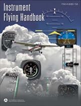 Instrument Flying Handbook: FAA-H-8083-15A (FAA Handbooks series)