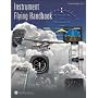 Instrument Flying Handbook: FAA-H-8083-15A (FAA Handbook)