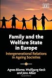 Family and the welfare state in Europe : intergenerational relations in ageing societies