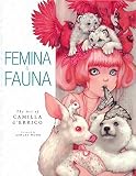 Femina & fauna : the art of Camilla d'Errico