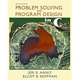 Problem Solving and Program Design in C (6th Edition)