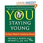 You: Staying Young: The Owner's Manual for Extending Your Warranty
