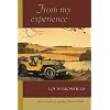 From My Experience: The Pleasures and Miseries of Life on a Farm