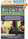 Why Can't We Get It Right?: Designing High-Quality Professional Development for Standards-Based Schools