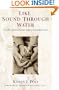 Like Sound Through Water: A Mother's Journey Through Auditory Processing Disorder