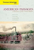 American Passages: A History of the United States, Compact Edition, Volume I (Thomson Advantage Books)