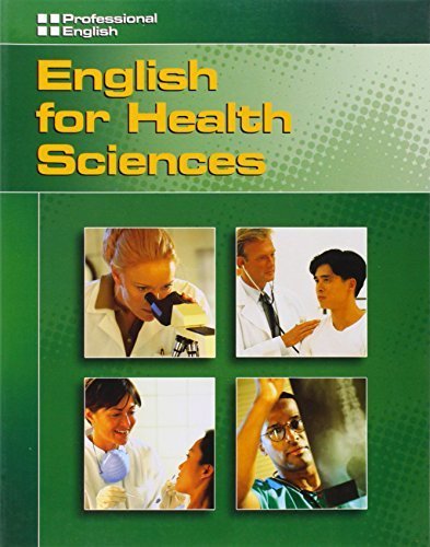 English for Health Sciences (Professional English Series) 1st edition by Johannsen, Kristin L., Milner, Martin, O'Brien, Josephine, S (2006) Paperback
