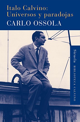 Italo Calvino: Universos y paradojas (Biblioteca Calvino) (Spanish Edition)