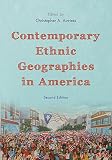 Contemporary Ethnic Geographies in America