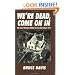 We're Dead, Come on in