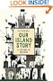 Our Island Story (Phoenix Press)