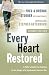 Books : Every Heart Restored: A Wife's Guide to Healing in the Wake of a Husband's Sexual Sin (The Every Man Series)