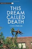 This Dream Called Death