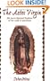 The Aztec Virgin: The Secret Mystical Tradition of Our Lady of Guadalupe