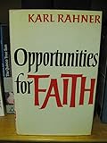 Opportunities for faith : elements of a modern spirituality