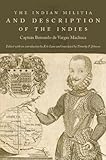 The Indian militia and description of the Indies