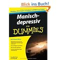 Manisch-depressiv f�r Dummies (Fur Dummies)