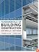 Fundamentals of Building Construction: Materials  and Methods