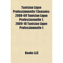 Tunisian Ligue Professionnelle 1 Seasons: 2008-09 Tunisian Ligue Professionnelle 1, 2009-10 Tunisian Ligue Professionnelle 1