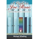 A Vigil for Joe Rose: Stories of Being Out in High Schoolby Michael Whatling