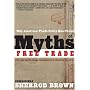 Myths of Free Trade: Why American Trade Policy Has Failed, Revised and Updated Edition