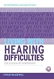 Living with hearing difficulties : the process of enablement