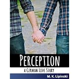Perception: A German Love Story