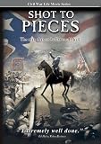 Civil War Life - Shot to Pieces