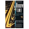 The Arrow of Time - A Voyage Through Science to Solve Time's Greatest Mystery (Exploring Scientific Theories of Time)
