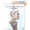The Adobe Photoshop Lightroom 3 Book: The Complete Guide for Photographers