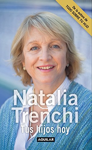 Tus hijos hoy (Spanish Edition)