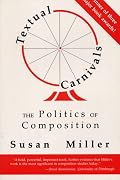 Textual Carnivals: The Politics of Composition