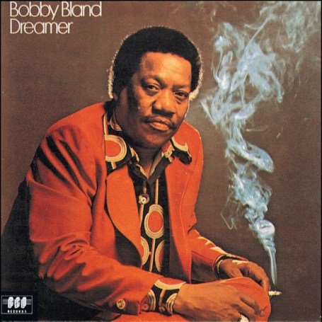 Bobby Bland - Dreamer - Zortam Music