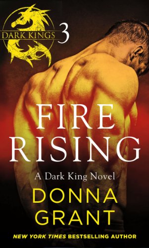 Fire Rising: Part 3 (Dark Kings)