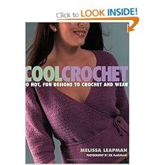 Cool Crochet: 30 Hot, Fun Designs to Crochet and Wear