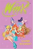 Winx Club : La compil de la saison 1 : Les pouvoirs de Bloom , Bienvenue à Magix , L université des fées , La voix de la nature , La tour nuage , Le rallye de la rose