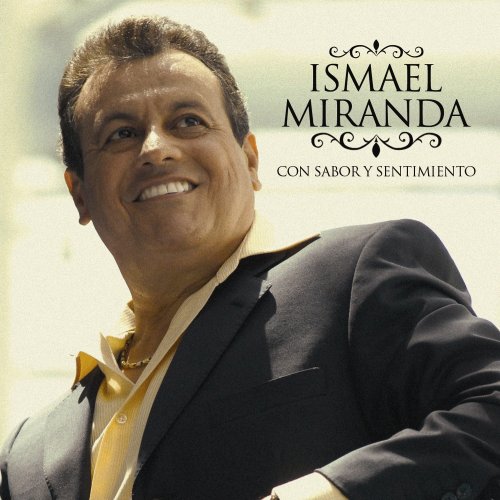 Ismael Miranda - Con Sabor y Sentimiento - Zortam Music